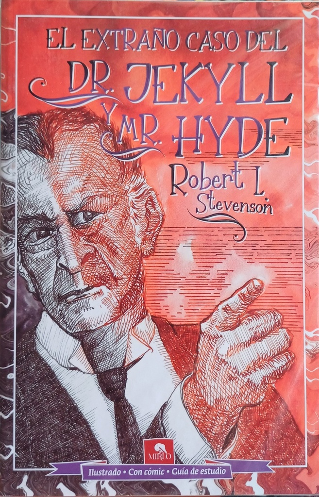 El extraño caso Del dr. Jekyll y mr. Hyde