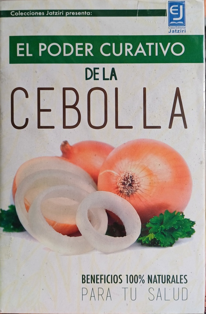 El poder curativo de la cebolla