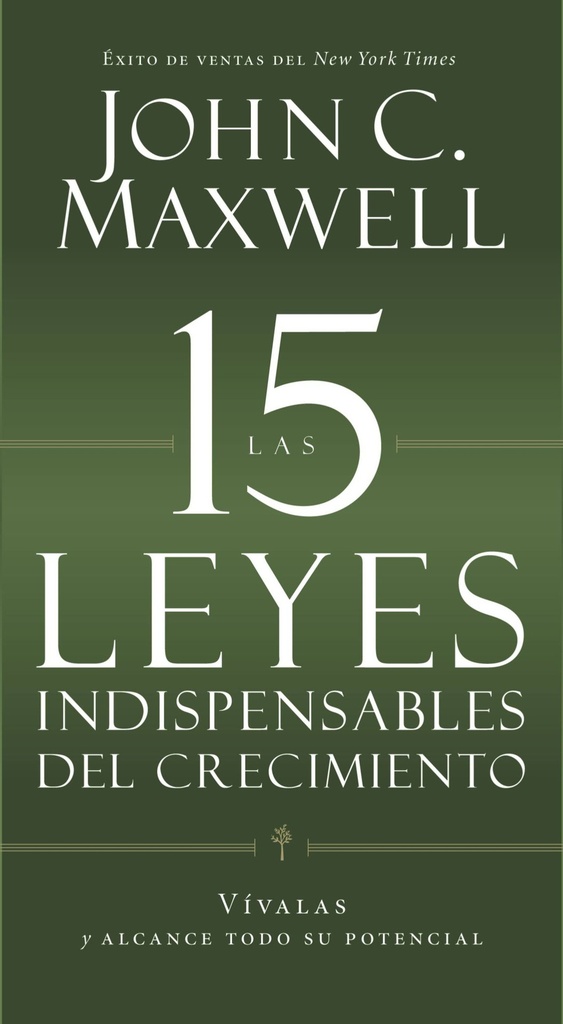 Las 15 leyes indispensables del crecimiento
