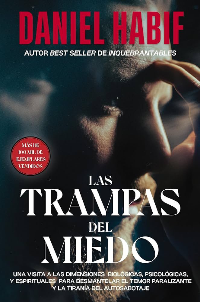 Las trampas del miedo