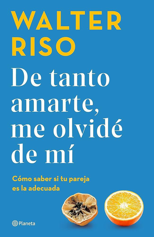 De tanto amarte, me olvide de mí.