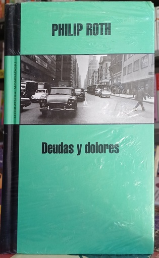 Deudas y dolores.