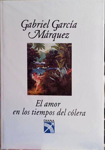 El amor en los tiempos del colera.