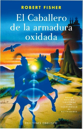 El caballero de la armadura oxidada