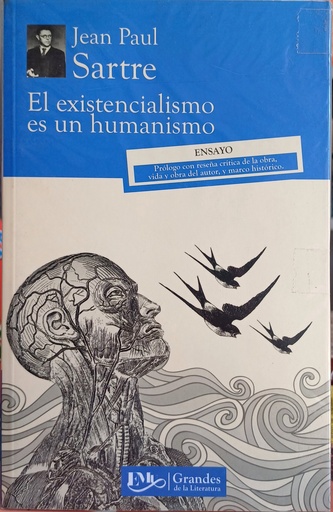 El existencialismo es un humanismo.