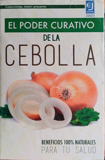 El poder curativo de la cebolla