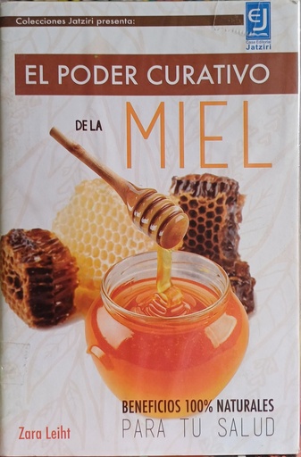 El poder curativo de la miel