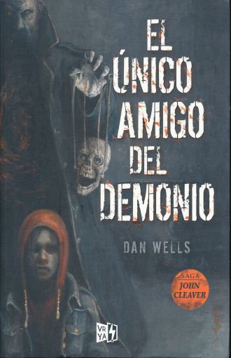 El unico amigo del demonio, saga john cleaver, libro 5