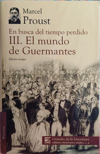 En busca del tiempo perdido III. el mundo de guermantes