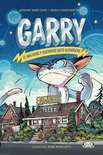 Garry el malvado y guerrero gato alienigena libro 2 enemigos
