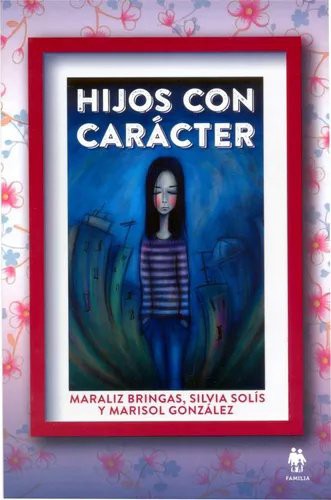 Hijos con caracter