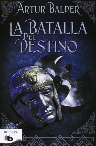 La batalla del destino, libro 3 saga de teutoburgo