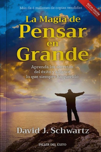 La magia de pensar en grande