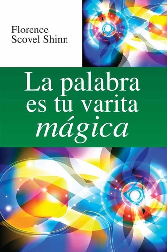 La palabra es tu varita magica