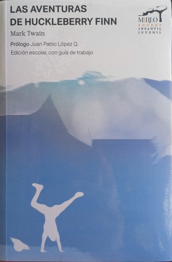 Las aventuras de Huckleberry Finn