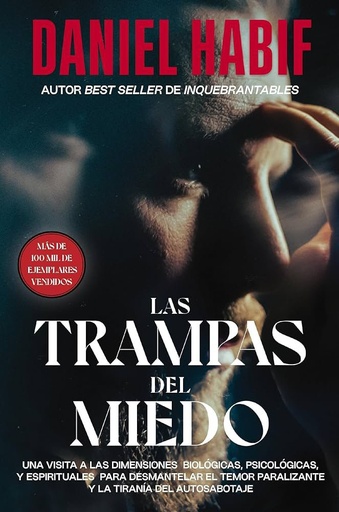 Las trampas del miedo