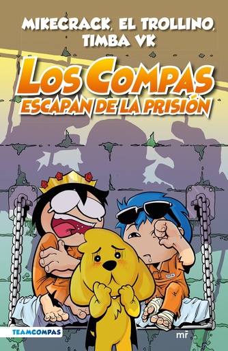 Los compas escapan de la prision