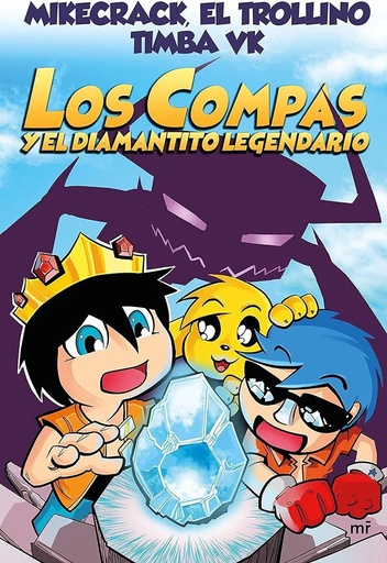 Los compas y el diamantito legendario