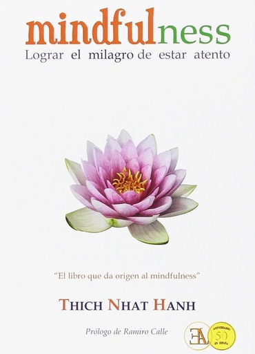 Mindfulness lograr el milagro de estar atento