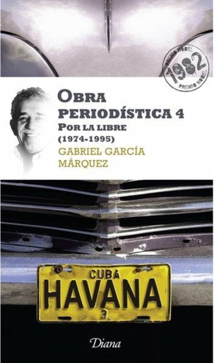 Obra periodistica 4 por la libre (1974-1995)