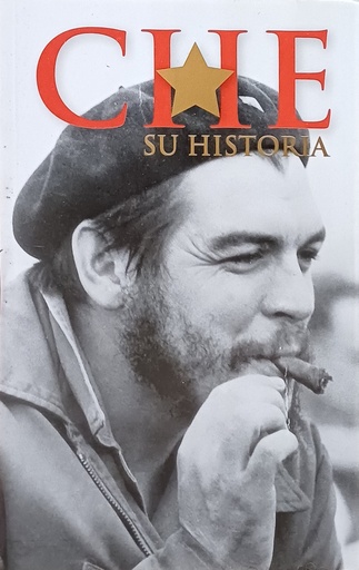 Che y su historia