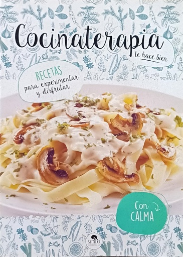 Cocina terapia con calma