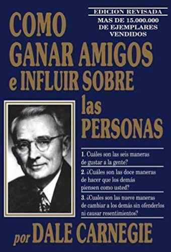 Como ganar amigos e influir sobre las personas