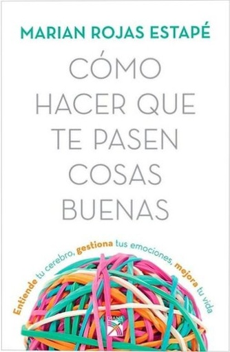 Como hacer que te pasen cosas buenas