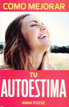 Como mejorar tu autoestima