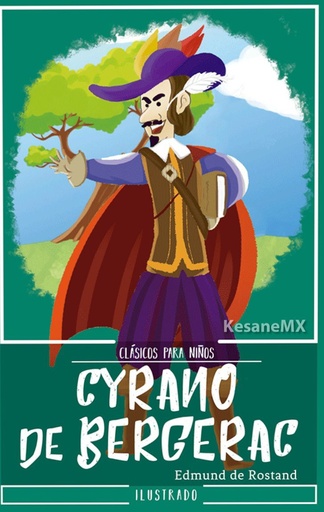 Cyrano de Bergerac, para niños