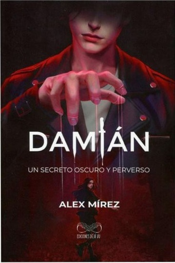 Damián, un secreto oscuro y perverso